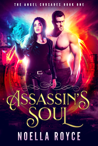 Assassin's Soul (Angel Crusades, #1)