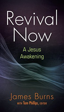 Revival Now: A Jesus Awakening
