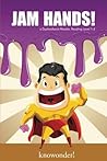 Jam Hands! (a DyslexiAssist Reader) Jam Hands! (a DyslexiAssist Reader)