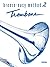 Breeze-Easy Method for Trombone or Baritone, Book 2 (Breeze-Easy Series)