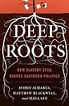 Deep Roots: How S...