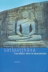 Satipatthana: The...