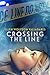 Crossing the Line