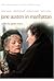 Jane Austen in Manhattan: s...
