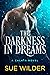 The Darkness in Dreams (Enf...