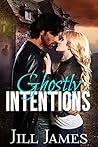 Ghostly Intentions (Ghost Releasers, Inc. #1) Ghostly Intentions (Ghost Releasers, Inc. #1)