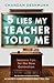 Five Lies My Teacher Told Me: Success Tips for the New Generation