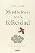 Mindfulness para la felicid...