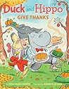 Duck and Hippo Give Thanks by Jonathan London