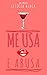 Me Usa e Abusa