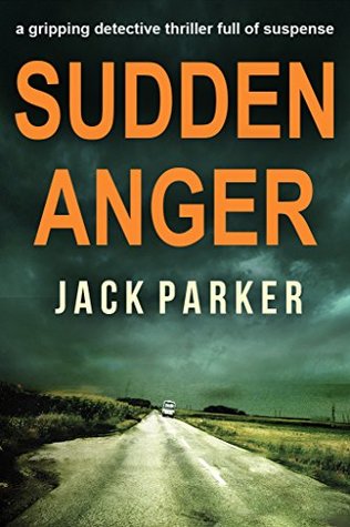 Sudden Anger (Kindle Edition)