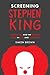 Screening Stephen King: Adaptation and the Horror Genre in Film and Television