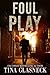 Foul Play by Rayne Marrow