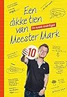 Een dikke tien van Meester Mark by Mark van der Werf