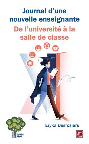 Journal d'une nouvelle enseignante. De l'université à la salle de classe