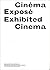 Exhibited Cinema – Exhibiti...