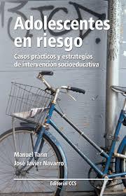 Adolescentes en riesgo. Casos prácticos y estrategias de intervención socioeducativa (Mass Market Paperback)