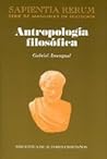 Antropología filosófica by Gabriel Amengual Coll Antropología filosófica by Gabriel Amengual Coll