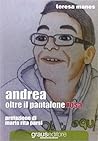 Andrea -  oltre il pantalone rosa
