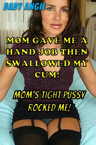 Mom Gave Me A Hand Job Then Swallowed My Cum!