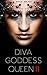 DIVA GODDESS QUEEN 2: Myste...
