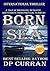Born of the Sea: A Tale of ...