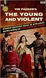 The Young and Violent