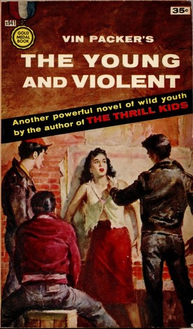 The Young and Violent (Mass Market Paperback)