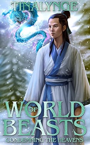 World of Beasts (Condemning the Heavens, #1)