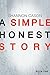 A Simple Honest Story by Shannon Cason