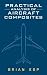 Practical Analysis of Aircraft Composites by Brian Esp