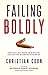 Failing Boldly: How Falling...