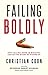 Failing Boldly by Christian Coon