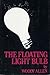 The Floating Light Bulb