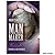 Man Maker: Insights On Havi...