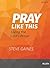 Pray Like This - Leader Kit...