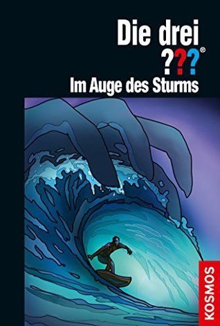 Die drei ??? Im Auge des Sturms (drei Fragezeichen) (German Edition)