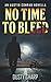 No Time To Bleed: An Austin Conrad Novella