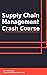 Supply Chain Management Cra...