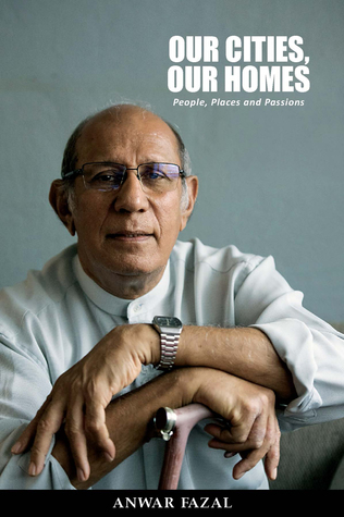 Our Cities, Our Homes: People, Places and Passions