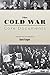 The Cold War: Core Documents