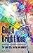GOD'S BRIGHT IDEA For Your ...