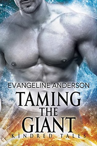 Taming the Giant (Kindred Tales, #6)