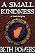 A Small Kindness: A Short S...