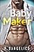 Baby Maker