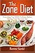Zone Diet: Everything You NEED To Know Before Starting Your Zone Diet