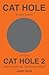 Cat Hole
