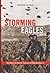 Storming Eagles: German Airborne Forces in World War II