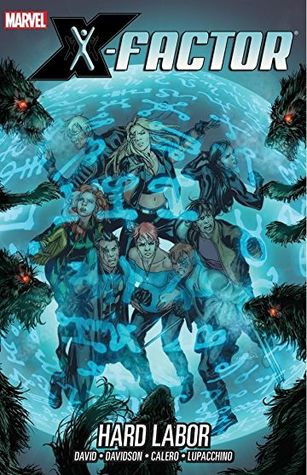 X-Factor, Vol. 13: Hard Labor