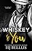 Whiskey & You (Kings of Tex...